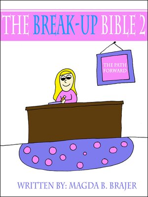 cover image of The Break-Up Bible 2: the Path Forward